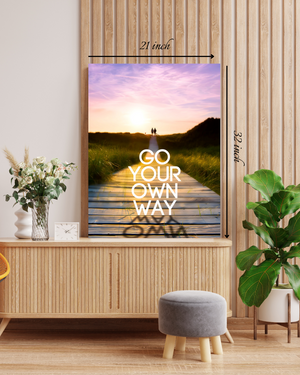 "Go Your Own Way" Motivational Quote – High Quality Wall Art