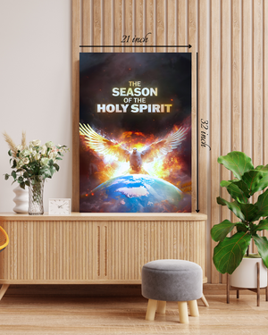 The Season of the Holy Spirit Motivational Quote – High Quality Wall Art