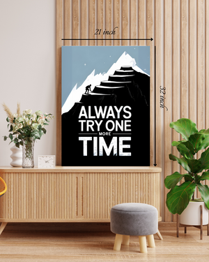 Always Try One More Time Motivational Quote – High Quality Wall Art
