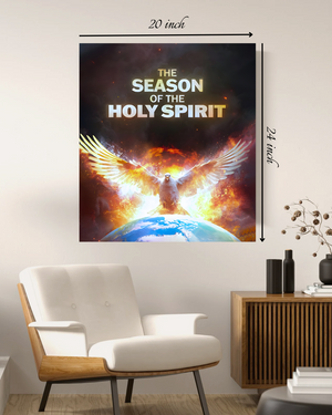 The Season of the Holy Spirit Motivational Quote – High Quality Wall Art