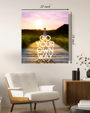 "Go Your Own Way" Motivational Quote – High Quality Wall Art