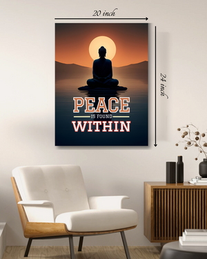 Peace Is Found Within Motivational Quote – High Quality Wall Art