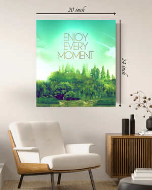 "Enjoy Every Moment" Canvas Print Motivational Quote – High Quality Wall Art