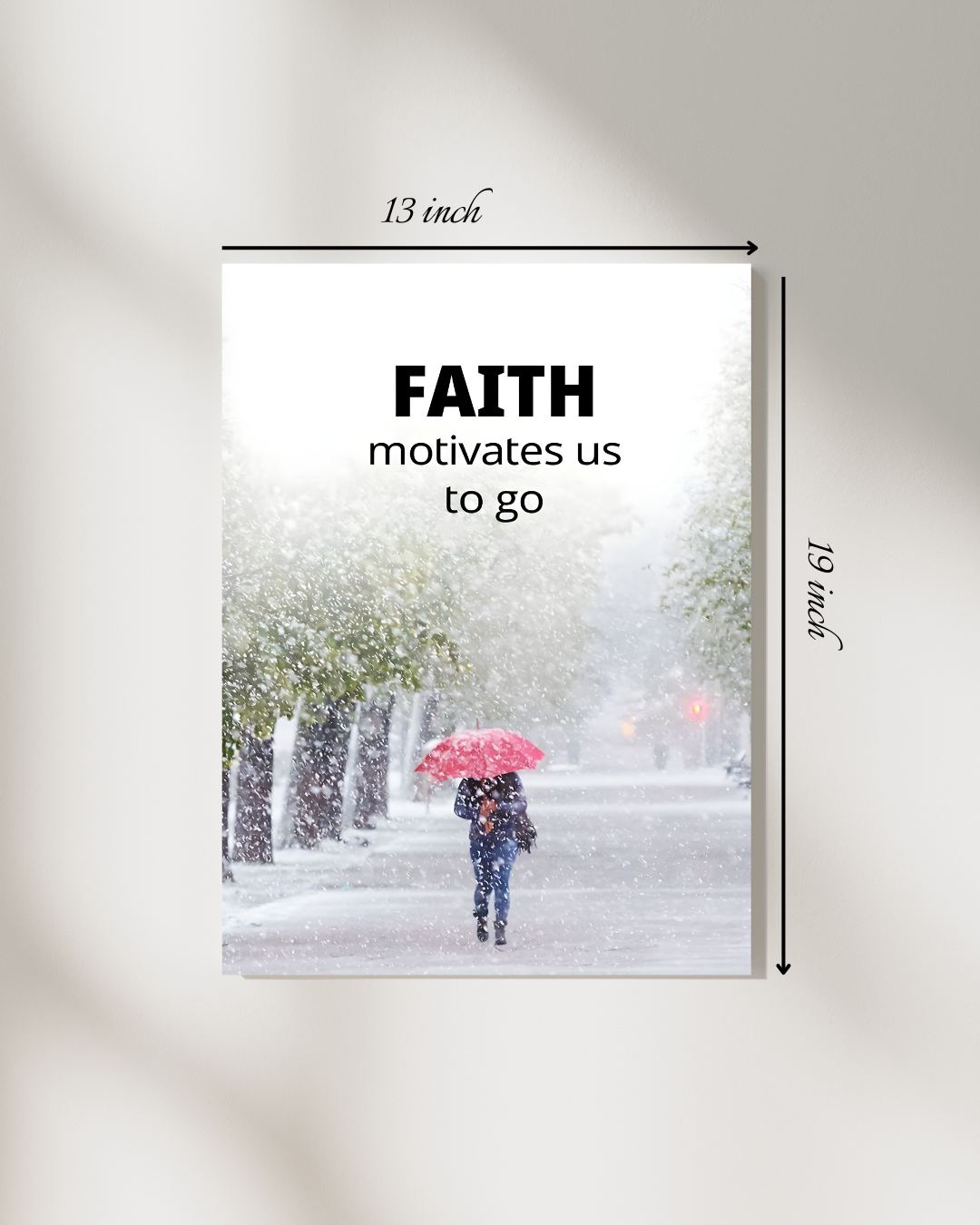 Faith Motivate Us To Go Motivational Quote – High Quality Wall Art