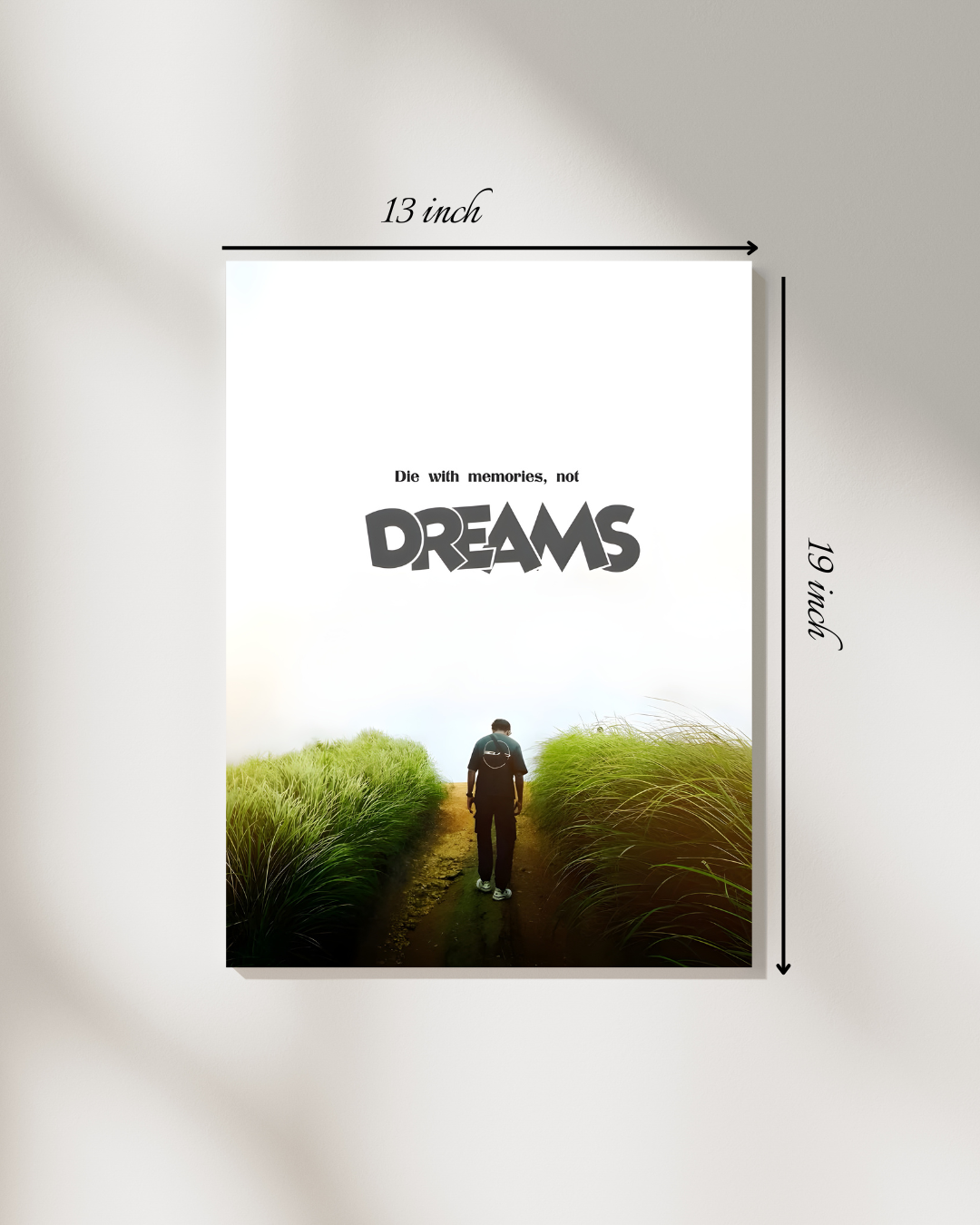 "Die with Memories, Not Dreams" Motivational Quote – High Quality Wall Art