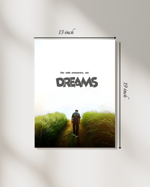 "Die with Memories, Not Dreams" Motivational Quote – High Quality Wall Art