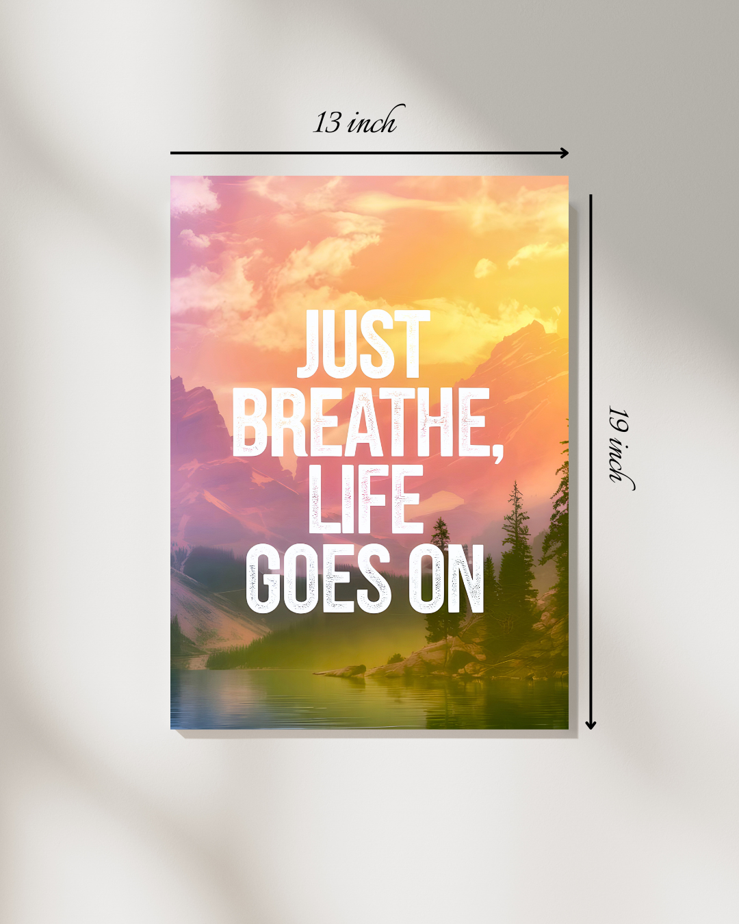 Just Breathe, Life Goes On: Motivational Quote  Canvas Print – High Quality Wall Art